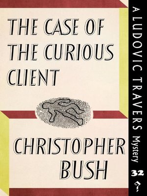 cover image of The Case of the Curious Client